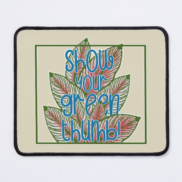 Item preview, Motivational quote: Show your green thumb! designed and sold by PerlaDesignArt.