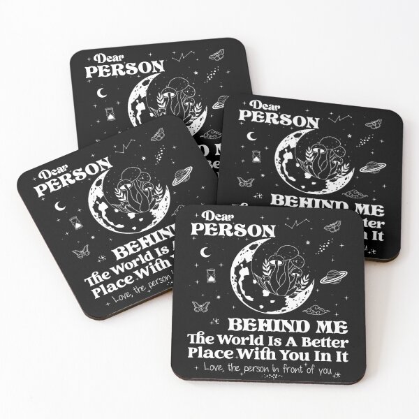 Item preview, Dear Person Behind Me The World Is A Better Place With You in it | Love The person in front of you designed and sold by sleeksy.