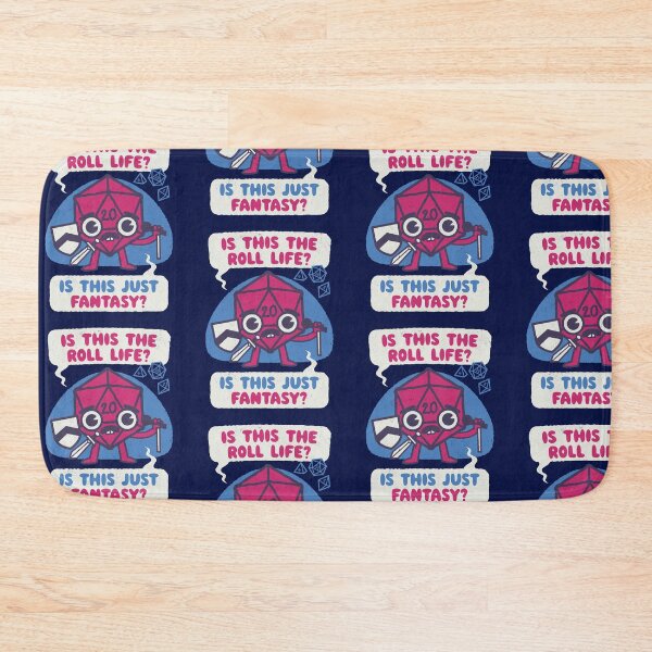 Item preview, Is This the Roll Life? Is This Just Fantasy  designed and sold by WeirdPunderful.