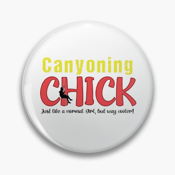 Item preview, Canyoning Chick - Just like a normal Girl, but way cooler! designed and sold by Adventure-Stuff.
