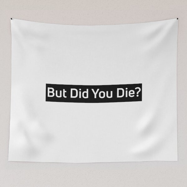 Item preview, But Did You Die - Funny Motorcycle Stickers - Cool Motorcycle Or Funny Helmet Stickers And Bikers Gifts designed and sold by Stixdesigns.