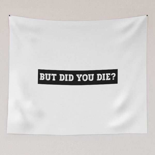 Item preview, But Did You Die - Funny Motorcycle Stickers - Cool Motorcycle Or Funny Helmet Stickers And Bikers Gifts designed and sold by Stixdesigns.