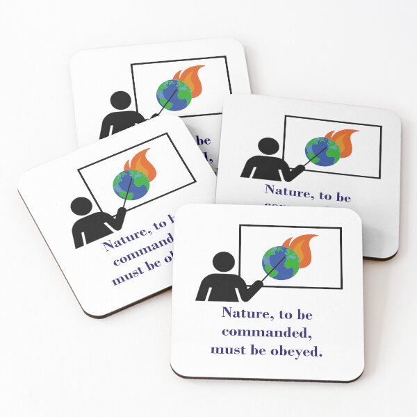 Item preview, Nature To Be Commanded - Climate Change Quote  designed and sold by CrankyOldDude.
