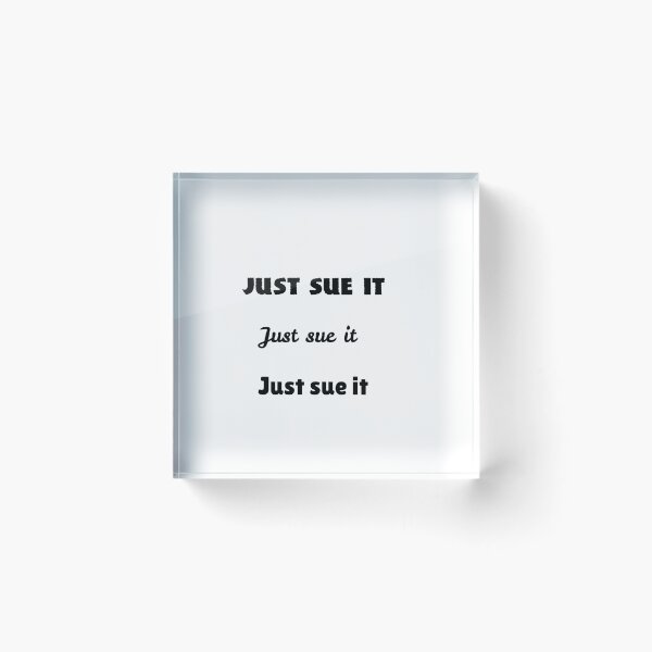 Item preview, just sue it lawyer dad fathers day designed and sold by sarina G.