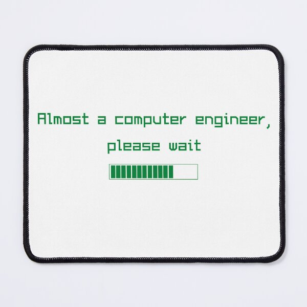 Item preview, Almost a computer engineer, please wait designed and sold by ArduinoFactory.