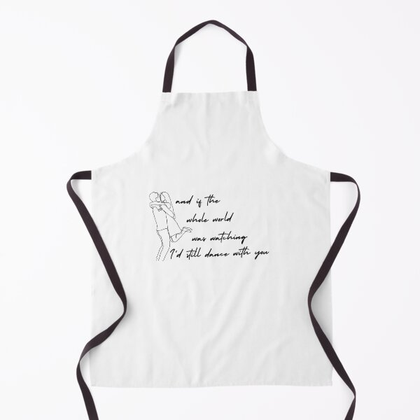 Item preview, If the whole world was watching I'd still dance with you designed and sold by Gledyyy.