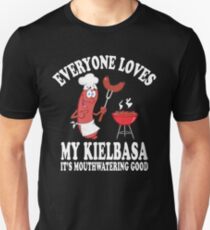 Everyone Loves My Kielbasa Unisex T-Shirt