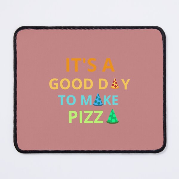 Item preview, It's a good day to make pizza designed and sold by Bellife.