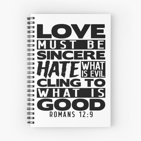 Item preview, Love Must Be Sincere Hate What Is Evil - Romans 12:9 designed and sold by plushism.