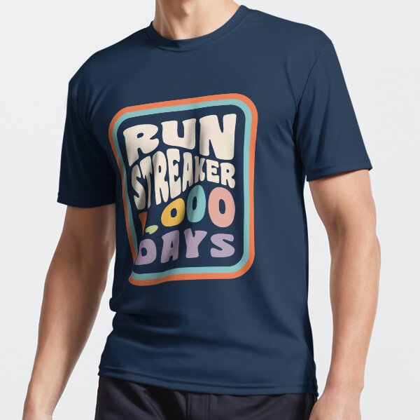 Run Streak Run Streaker 1,000 Days of Running Comma Day Active T-Shirt