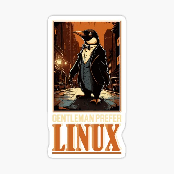 Item preview, Gentleman Prefer Linux than other OS for Admins and Coder designed and sold by Cedinho.