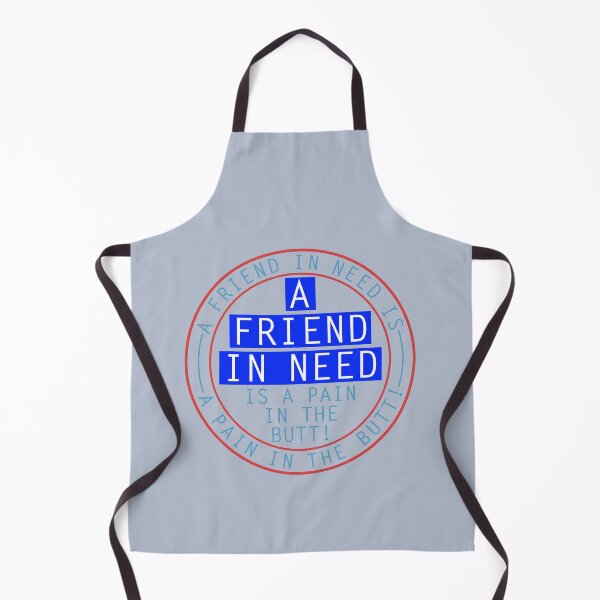 Item preview, A Friend in need is... designed and sold by Bigs66.
