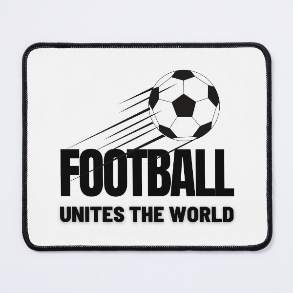 Item preview, Football Unites the World designed and sold by Your Favorite Store.