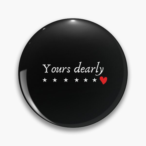 Item preview, Yours dearly. designed and sold by TrulyRested.