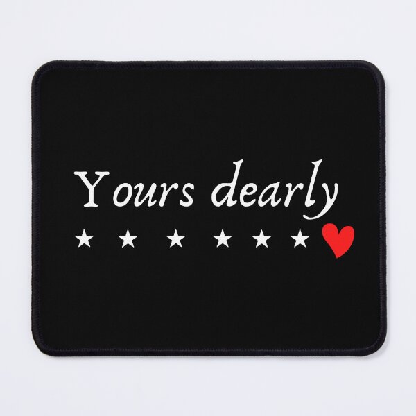 Item preview, Yours dearly. designed and sold by TrulyRested.