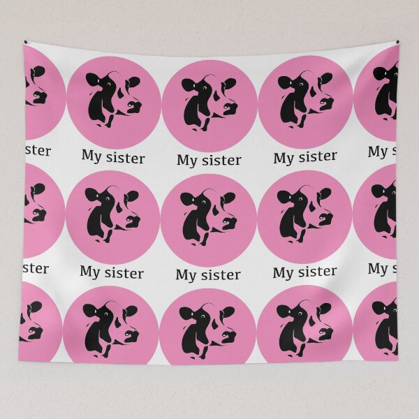 Item preview, My sister the cow - I love my best big sister - My sister is a little crazy designed and sold by happygiftideas.
