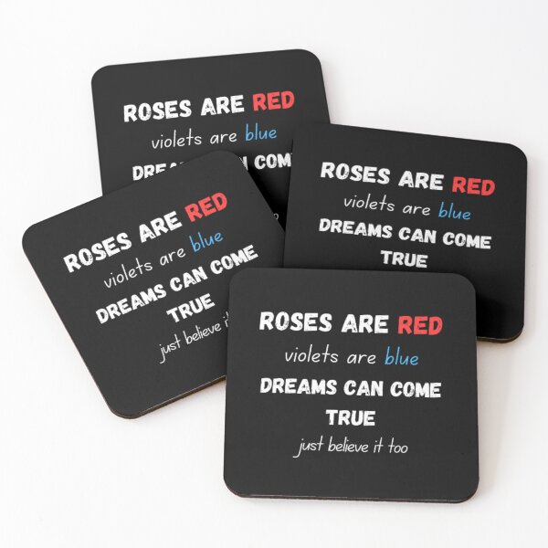 Item preview, Roses are red violets are blue dreams can come true just believe it too designed and sold by TeePassion.