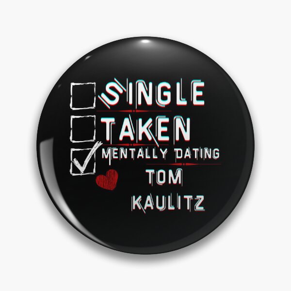 Artikelvorschau, Mentally Dating Tom Kaulitz entworfen und verkauft von ColorprintsGO.