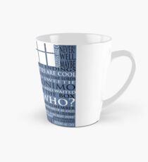 Dr. Who Whovian Fans Tasse (konisch)