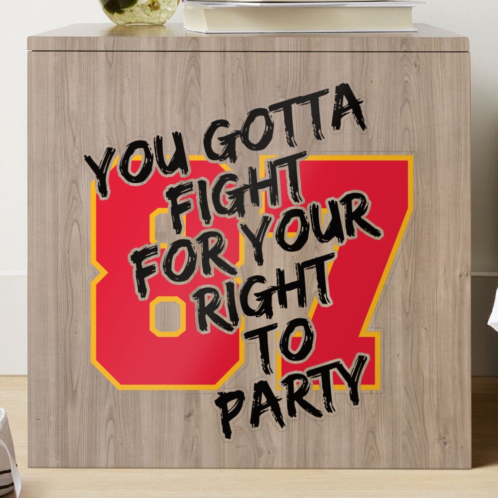 Kansas City Chief Travis Kelce 87 You Gotta Fight For Your Right To Party  Football Gifts For Him Sweatshirt Travis Kelce Knee Shirt Kansas City  Chiefs Shirt - Revetee