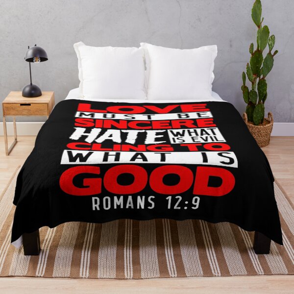 Item preview, Love Must Be Sincere Hate What Is Evil - Romans 12:9 designed and sold by plushism.