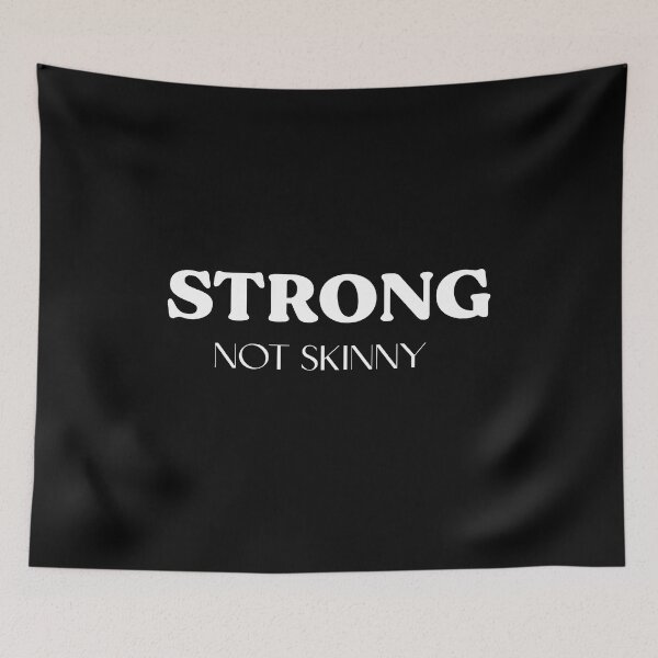 Item preview, Strong Not Skinny designed and sold by Bartya.