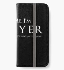 Trust me I'm a lawyer T-shirt iPhone Wallet/Case/Skin