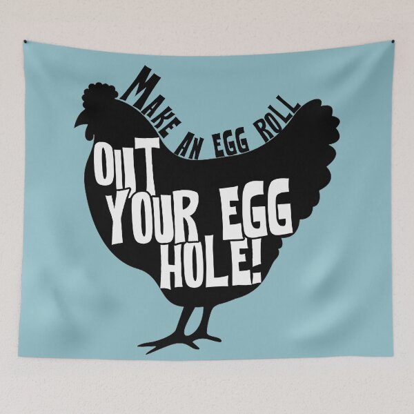 Item preview, Make an Egg roll out your egg hole - Bobs Quote designed and sold by Wenby-Weaselbee.