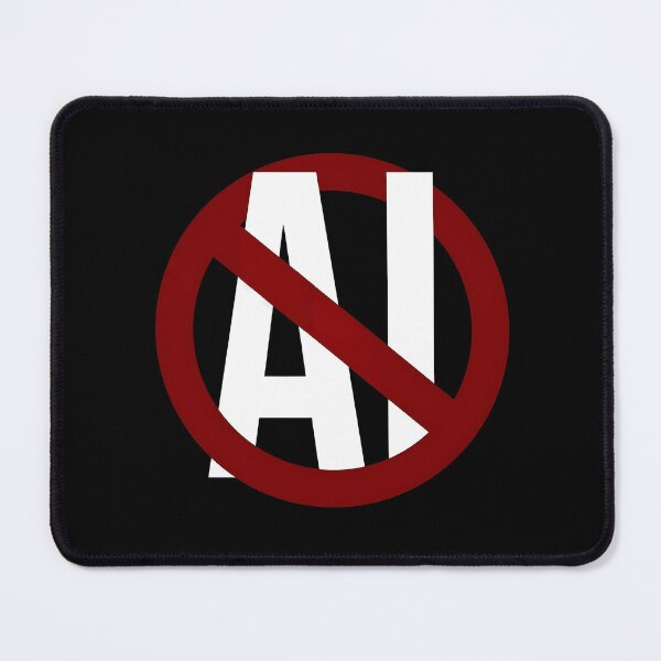 Item preview, no to ai art designed and sold by haIfwayhome.