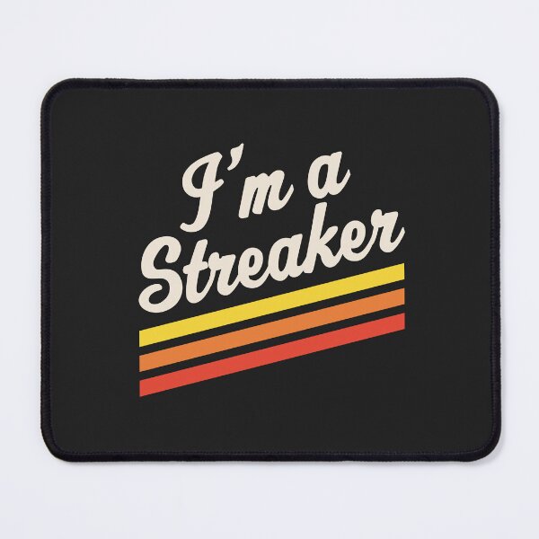 Item preview, I'm A Streaker Run Streak Running Streak Gift designed and sold by yelly123.