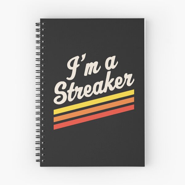 Item preview, I'm A Streaker Run Streak Running Streak Gift designed and sold by yelly123.