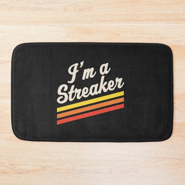 Item preview, I'm A Streaker Run Streak Running Streak Gift designed and sold by yelly123.