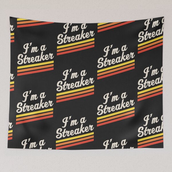 Item preview, I'm A Streaker Run Streak Running Streak Gift designed and sold by yelly123.
