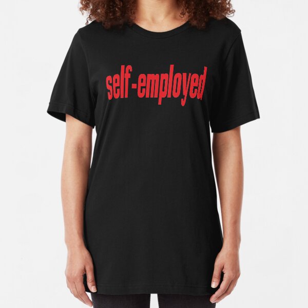 Self Employed Entrepreneur Startup Just Believe in Yourself Inspirational Slim Fit T-Shirt