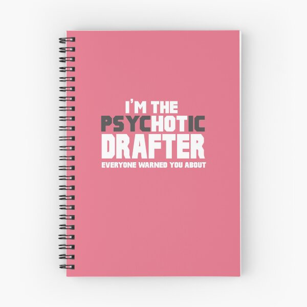 Item preview, I'm The Psychotic (Hot) Drafter designed and sold by AlwaysAwesome.