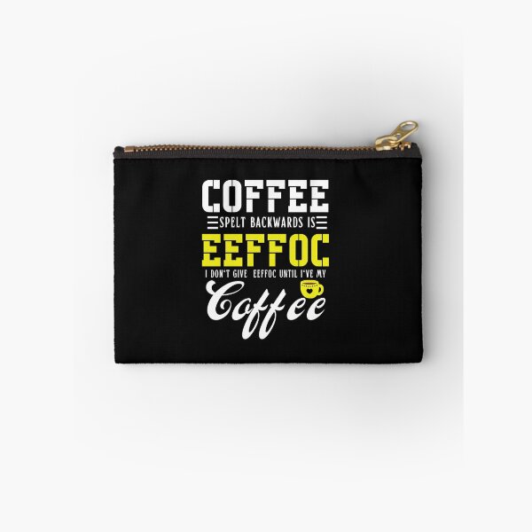 Item preview, Coffee Spelled Backwards Is Eeffoc Funny Coffee Lover Typography Quote designed and sold by thedazzlingmonk.