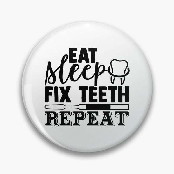Item preview, EAT SLEEP FIX TEETH REPEAT designed and sold by SticerOcean.