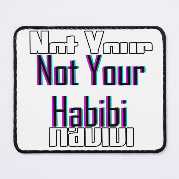 Item preview, Not your habibi designed and sold by flydye.