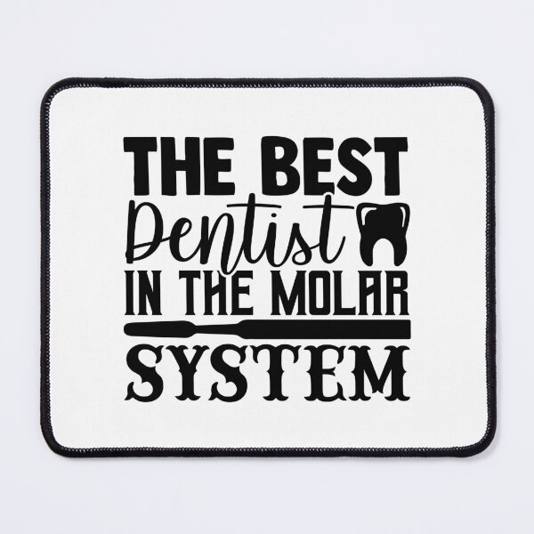 Item preview, THE BEST DENTIST IN THE MOLAR SYSTEM designed and sold by SticerOcean.