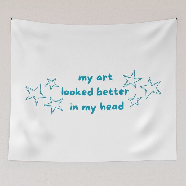 Item preview, My Art Looked Better in My Head designed and sold by koolaidcupcake.