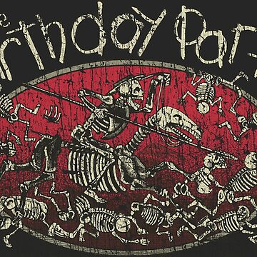 Artwork thumbnail, The Birthday Party Skeleton Crew 1980 by AstroZombie6669