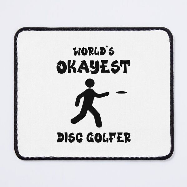 Item preview, Wolds Okayest Disc Golfer designed and sold by ThreadsNouveau.