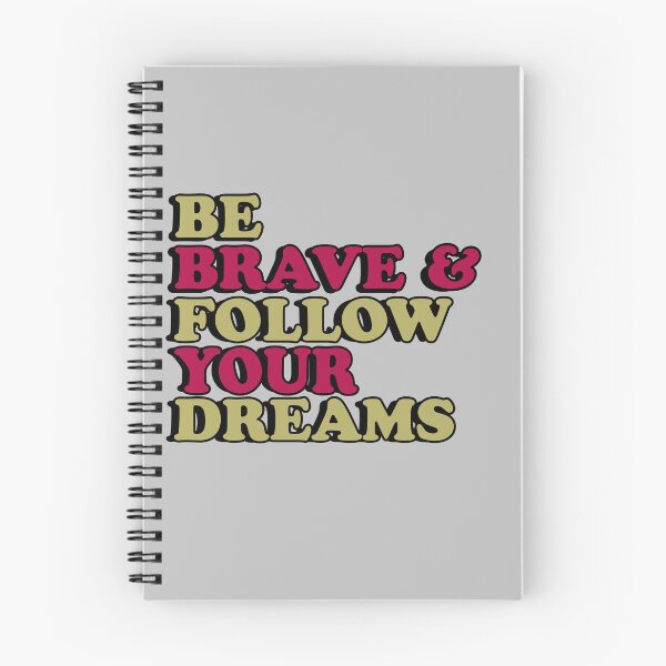 Item preview, Be Brave and follow your dreams designed and sold by flydye.