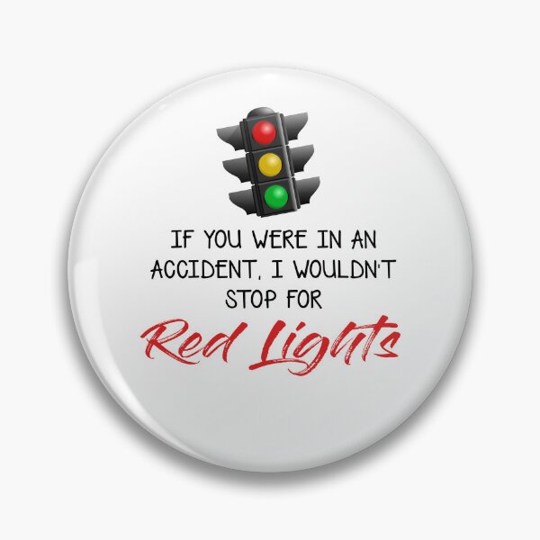 Item preview, Wouldn't Stop for Red Lights Unisex Heavy designed and sold by DemminLiesel.