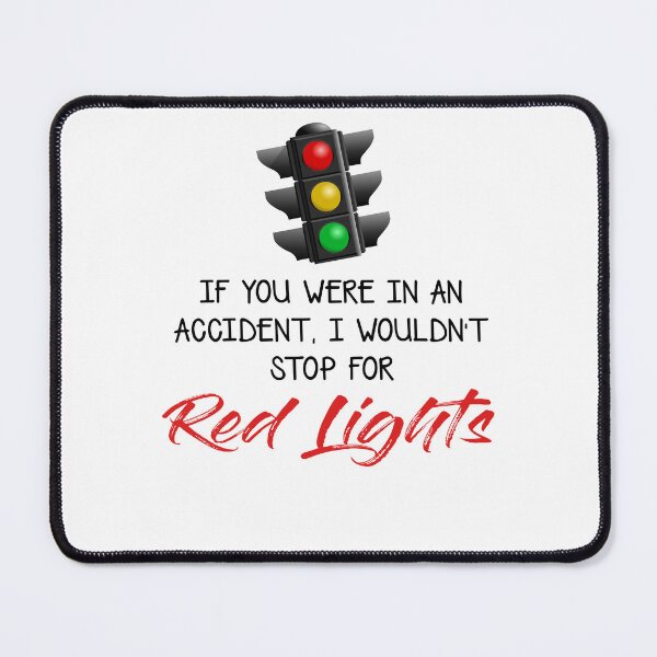 Item preview, Wouldn't Stop for Red Lights Unisex Heavy designed and sold by DemminLiesel.