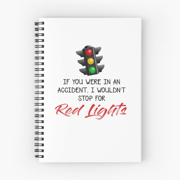 Item preview, Wouldn't Stop for Red Lights Unisex Heavy designed and sold by DemminLiesel.