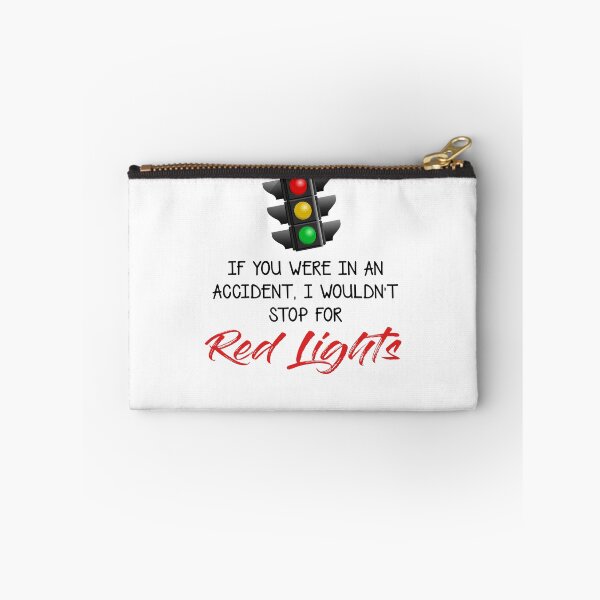 Item preview, Wouldn't Stop for Red Lights Unisex Heavy designed and sold by DemminLiesel.