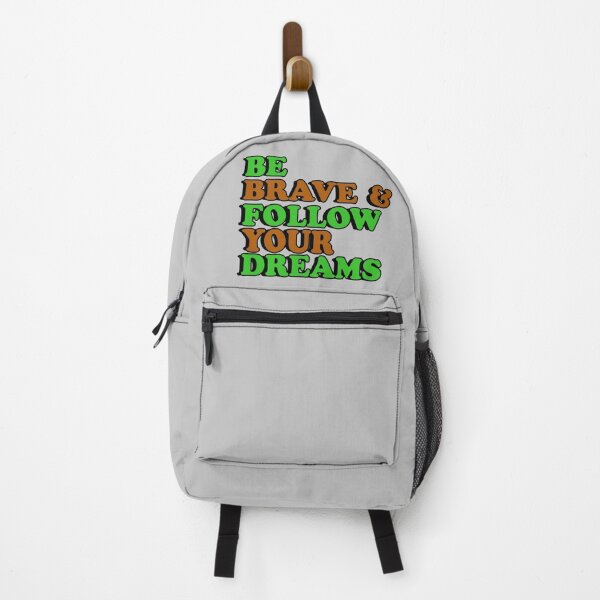Item preview, Be Brave and follow your dreams designed and sold by flydye.