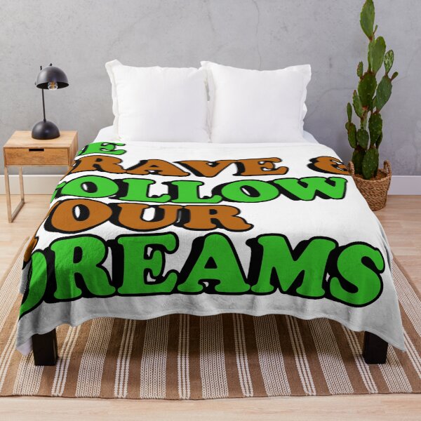 Item preview, Be Brave and follow your dreams designed and sold by flydye.
