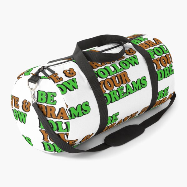 Item preview, Be Brave and follow your dreams designed and sold by flydye.